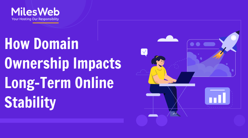 How Domain Ownership Impacts Long-Term Online Stability